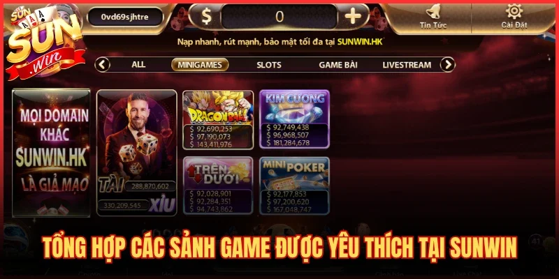 Tổng hợp các sảnh game được yêu thích tại SUNWIN