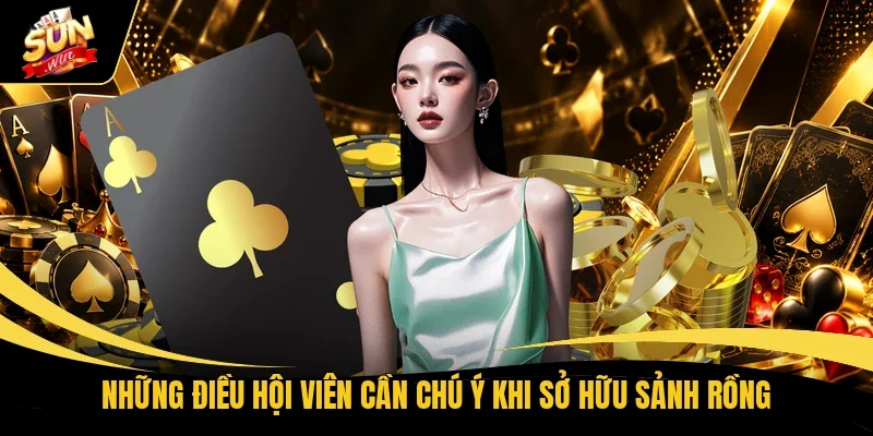 Sảnh Rồng Là Gì? Tìm Hiểu Thế Bài Hiếm Và Cách Nhận Biết 3 Những điều hội viên cần chú ý khi sở hữu sảnh Rồng